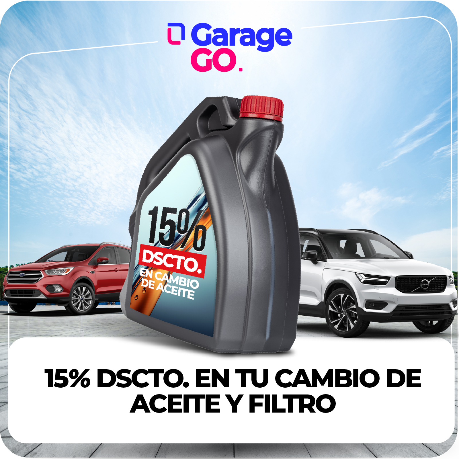 15% de descuento en cambio de aceite en Garage Go, promoción temporada de las marcas